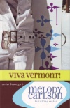 Viva Vermont, Carter House Girls Series  **